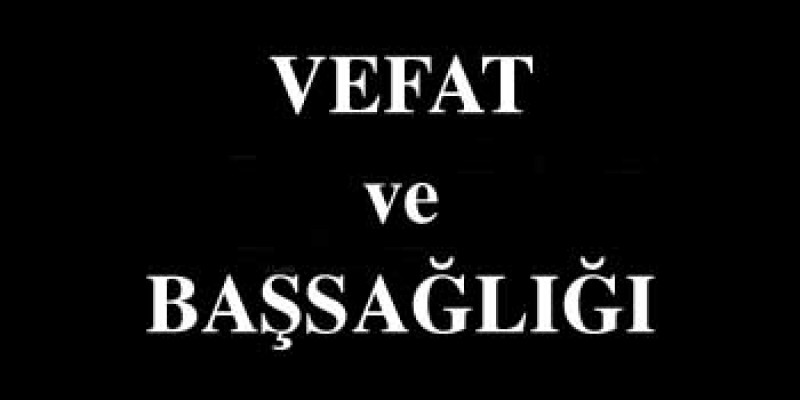 Vefat ve Başsağlığı