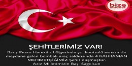 Şehidimiz Var !