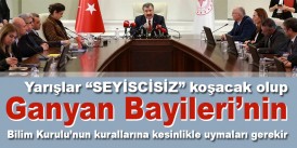 Yarışlar Seyircisiz koşacak olup Ganyan Bayilerin Bilim Kurulunun kurallarına kesinlikle uymaları gerekir.