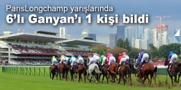 ParisLongchamp yarışlarında 2. 6’lı Ganyan’ı 1 kişi bilerek 159.005.67 TL kazandı