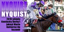 NYQUIST, 2016 yılında Kentucky Derby’i jokeyi Mario Gutierrez ile kazandı
