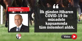 TJK Genel Sekreteri Ahmet Özbelge, TV100’e “İlk günden itibaren COVID-19 ile mücadele kapsamında tüm önlemleri aldık.” dedi