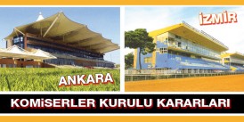 27 HAZİRAN ANKARA -İZMİR , 26 HAZİRAN ANKARA -İZMİR KOMİSERLER KURULU KARARLARI