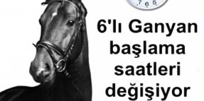6’lı Ganyan başlama saatleri değişiyor