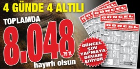 4 günde 4 altılı "Güncel Ekibi'nin Şovu" devam ediyor.