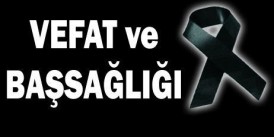 Aslı üye Hasan Başer'in annesi Meliha Başer son Yolculuğuna uğurlandı