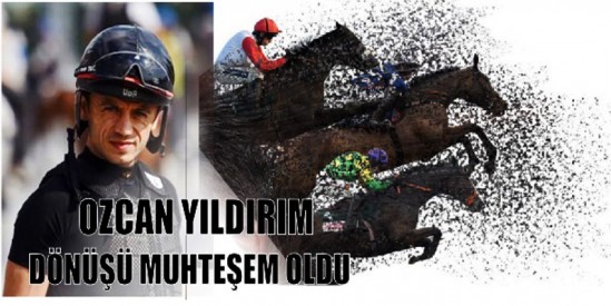 Jokey Özcan Yıldırım Dönüşü Muhteşem Oldu.