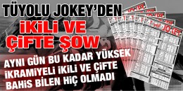 İkili ve Çifte Bahis Oyunlarında aynı gün bu kadar yüksek ikramiyeler bulan hiç olmadı