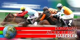 Dünya'dan ve Türkiye 'den Atçılıkla ilgili haberler