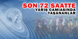 Son 72 SAATTE Yarış Camiasında Yaşananlar, GR-1 AVRASYA ve NİĞBOLU Koşuları'nın kayıtları ve m.jokeyleri