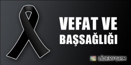 Vefat ve Başsağlığı