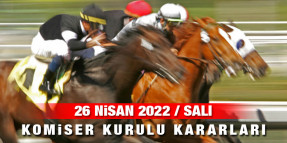26 Nisan Salı günü Kocaeli ve Adana yarışlarına ait Komiserler Kurulu Kararları