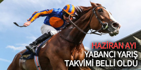 Haziran ayı yurt dışı yarış takvimi belli oldu