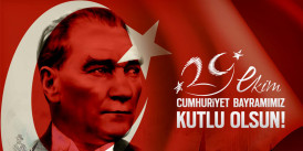 29 Ekim Cumhuriyet Bayramımızın 99. Yılı Kutlu Olsun!!!