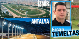 Yarış Yazarı ERCAN TEMELTAŞ'ın Cuma İZMİR - ANTALYA Yarışları için Tahmin ve Yorumları