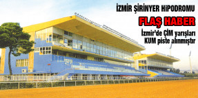 İzmir’de ÇİM Yarışları KUM'a Alındı
