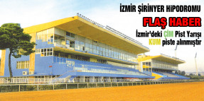 İzmir’deki ÇİM Yarışı KUM piste Alındı