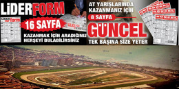 LİDERFORM ve GÜNCEL'den Cumartesi İstanbul - Adana'da 6'lı Ganyan ve Bahis Şovu