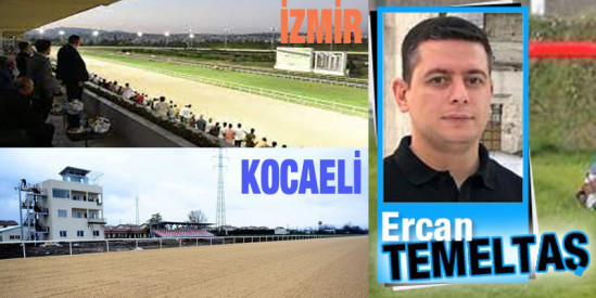 Yarış Yorumcusu ERCAN TEMELTAŞ'ın Perşembe İZMİR - KOCAELİ Yarışları için Tahmin ve Yorumları